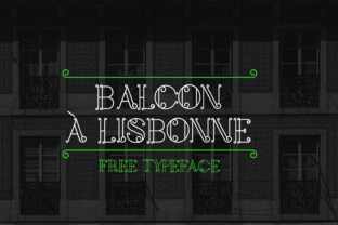Balcon a Lisbonne: A Decorative Typeface for Campaigns