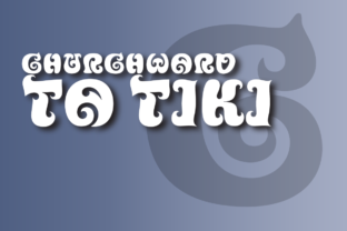 Churchward Ta Tiki: A Maori Style Typeface for Bold Branding