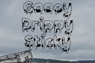 Gooey Drippy Sticky: A Playful Display Font for Editorial Design