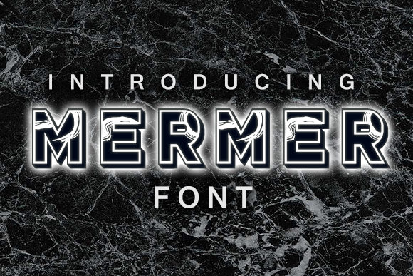 Mermer: A 3D Textured Decorative Font for Makers