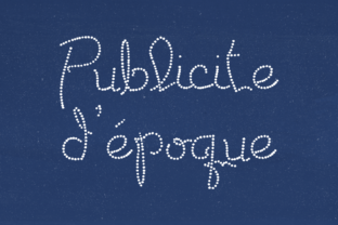 Publicite D epoque: A Vintage French Display Font Review