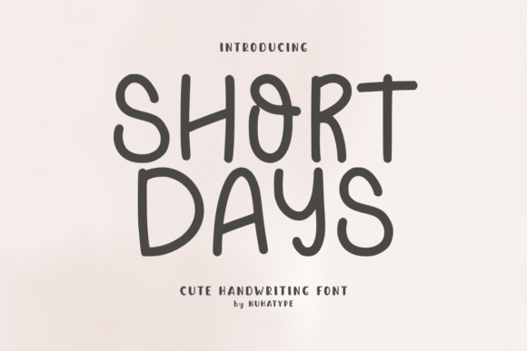Short Days: A Cute Handwriting Font for Makers